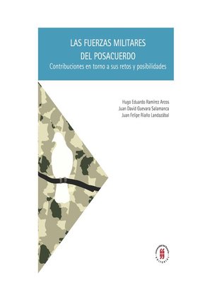 cover image of Las fuerzas militares del posacuerdo
